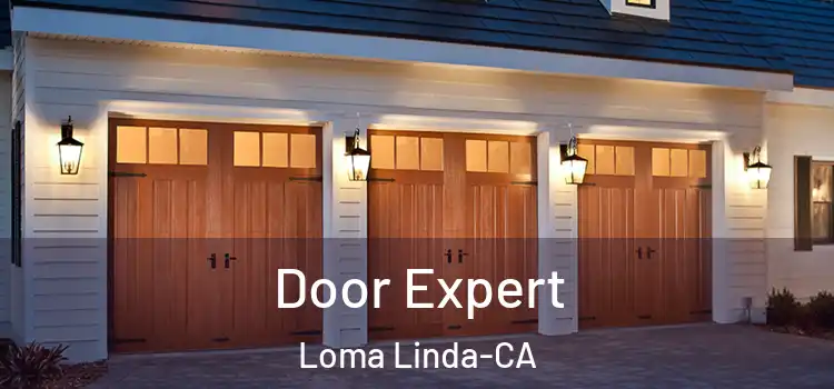 Door Expert Loma Linda-CA